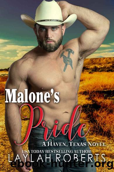 Malone's Pride (Haven, Texas Book 13) by Laylah Roberts