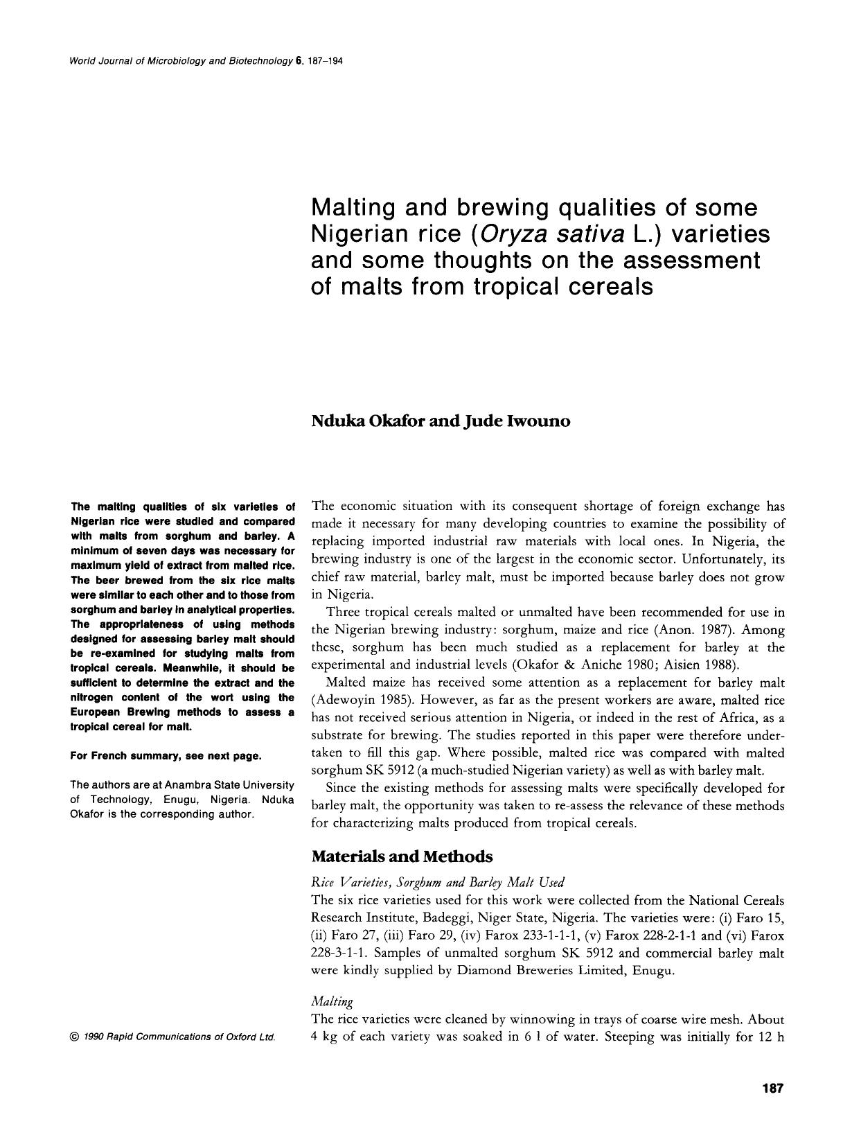 Malting and brewing qualities of some Nigerian rice ( <Emphasis Type="Italic">Oryza sativa L. <Emphasis>) varieties and some thoughts on the assessment of malts from tropical cereals by Unknown
