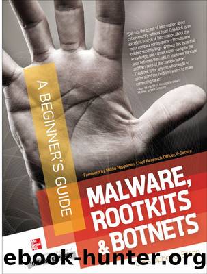 Malware, Rootkits & Botnets A Beginner's Guide by Christopher Elisan