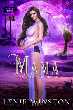 Mama (Galaxy Circus Book 4) by Lexie Winston