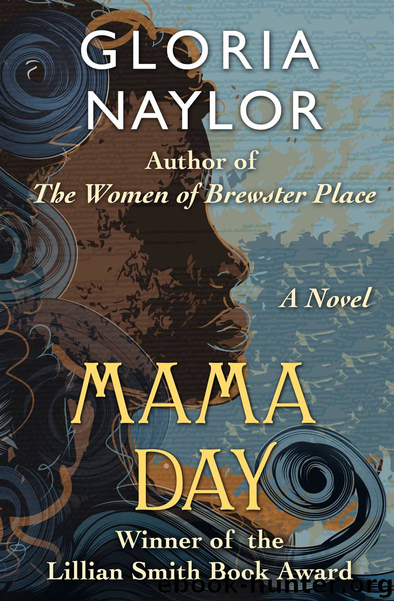Mama Day by Naylor Gloria;