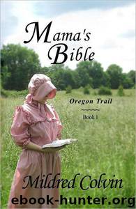 Mama's Bible by Colvin Mildred