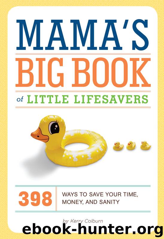 Mama's Big Book of Little Lifesavers by Kerry Colburn