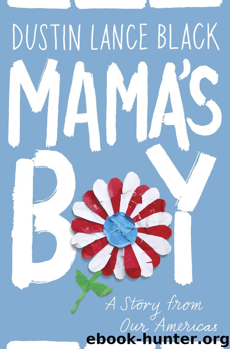 Mama's Boy by Dustin Lance Black