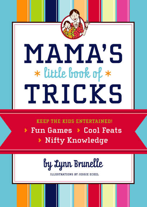 Mama's Little Book of Tricks by Lynn Brunelle