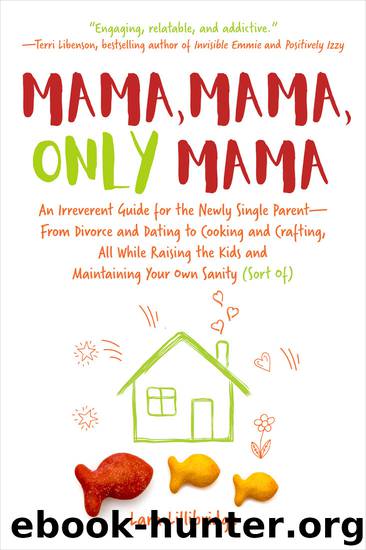 Mama, Mama, Only Mama by Lara Lillibridge