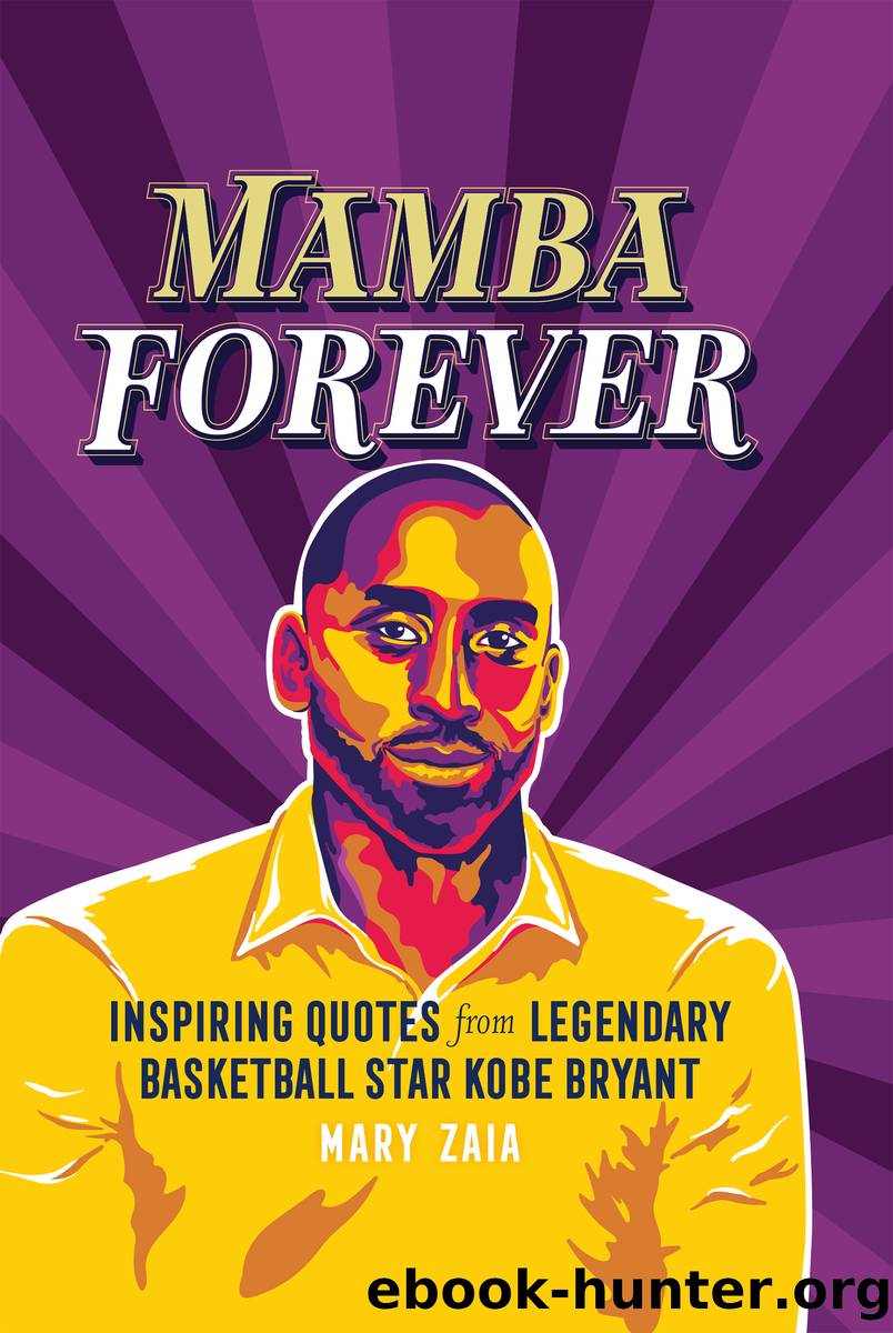 Mamba Forever by Mary Zaia