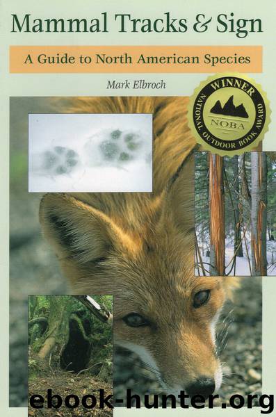 Mammal Tracks & Sign by Mark Elbroch
