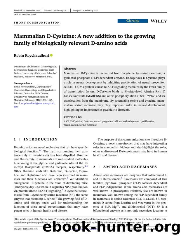 Mammalian DâCysteine: A new addition to the growing family of biologically relevant Dâamino acids by Robin Roychaudhuri