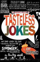 Mammoth Book of Tasteless Jokes by Thripshaw