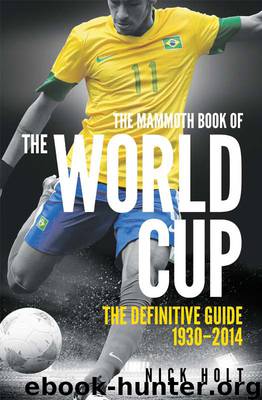 Mammoth Book of the World Cup by Nick Holt