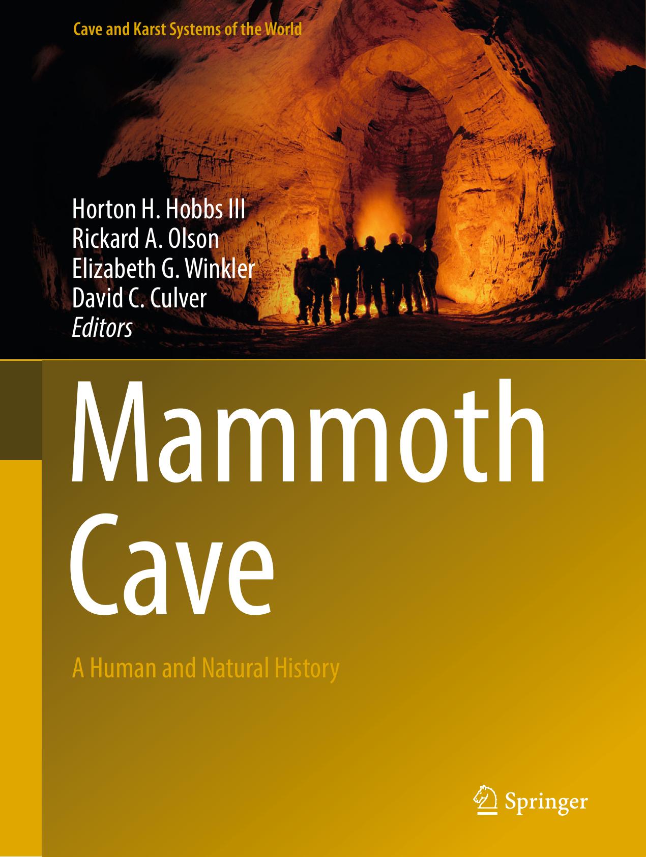 Mammoth Cave: A Human and Natural History by Horton H. Hobbs III