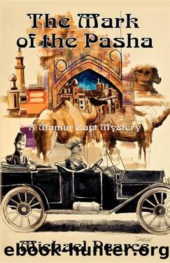 Mamur Zapt 16 The Mark of the Pasha by Michael Pearce