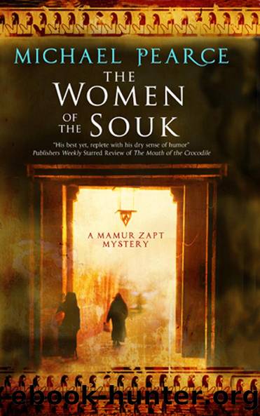 Mamur Zapt 19 The Women of the Souk by Michael Pearce