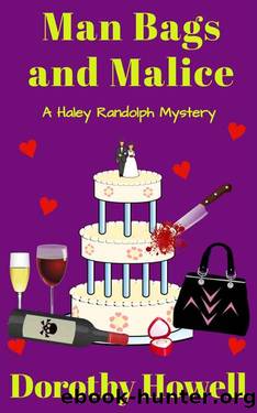 Man Bags and Malice (A Haley Randolph Mystery) by Dorothy Howell