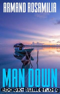 Man Down (First Coast Thriller Series Book 3) by Armand Rosamilia
