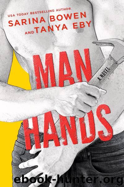 Man Hands 1 by Sarina Bowen & Tanya Eby