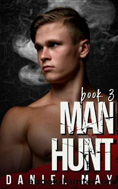 Man Hunt (The Hanged Men Book 3) by Daniel May