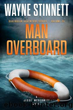 Man Overboard: a Jesse McDermitt Novel: Caribbean Adventure Series, #23 by Wayne Stinnett