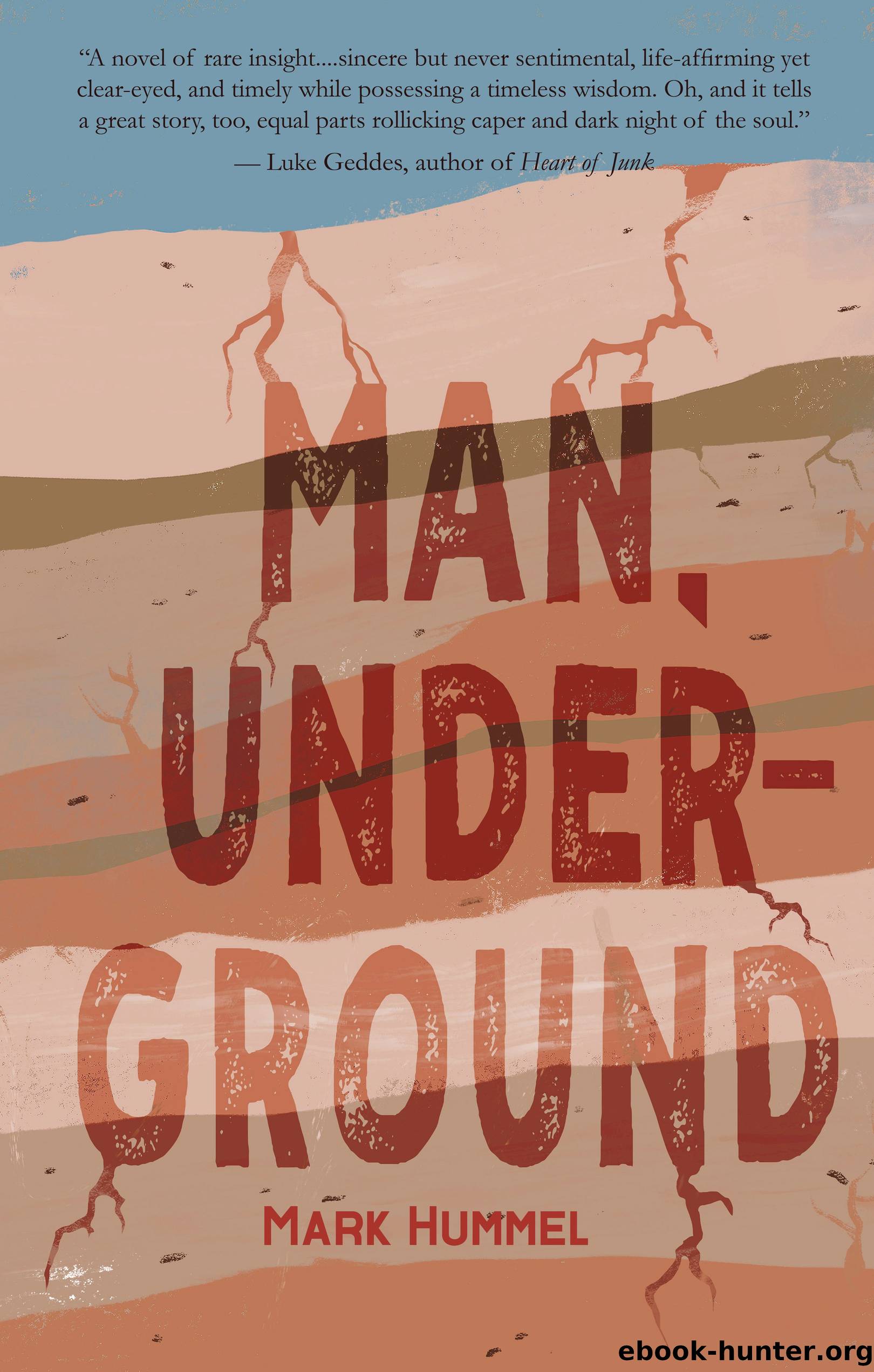 Man Underground by Mark Hummel