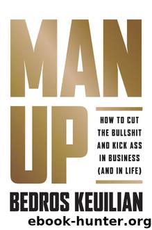Man Up by Keuilian Bedros;