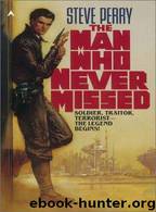 Man Who Never Missed by Steve Perry