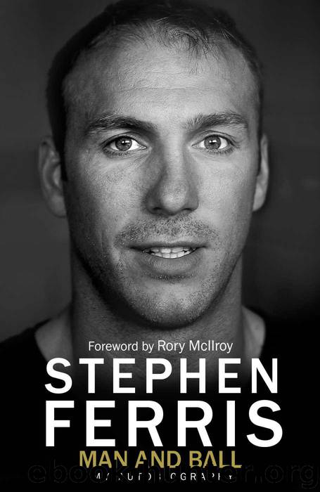 Man and Ball: My Autobiography by Ferris Stephen