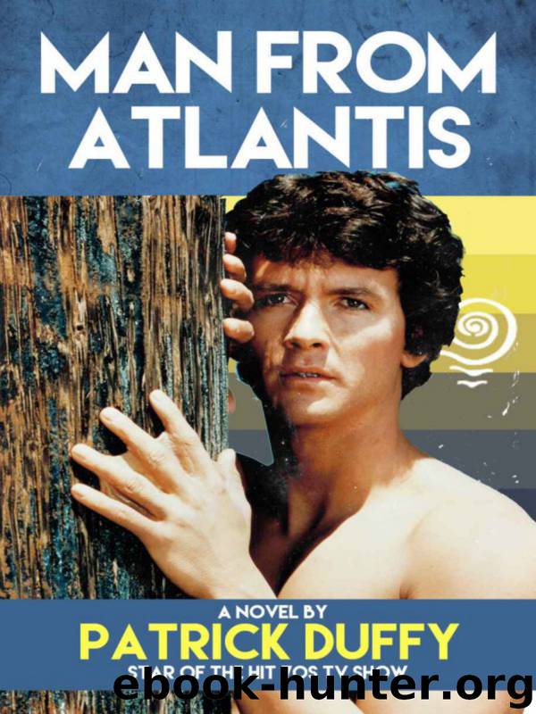 Man from Atlantis by Patrick Duffy