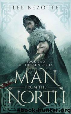 Man from the North Aun Series 2 by Lee Bezotte