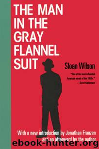 Man in the Gray Flannel Suit by Sloan Wilson