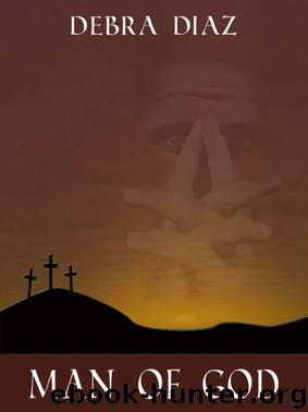 Man of God by Diaz Debra