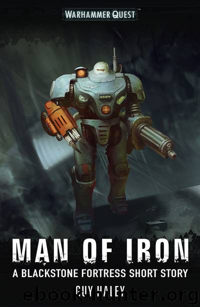 Man of Iron (Warhammer 40,000) by Guy Haley