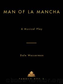 Man of La Mancha by Dale Wasserman
