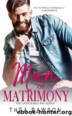 Man of Matrimony by Thea Dawson