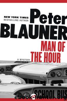 Man of the Hour by Peter Blauner