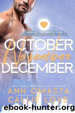 Man of the Month Club: SEASON 4: October, November & December by Love Callie & Omasta Ann