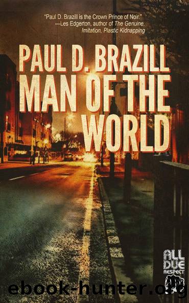 Man of the World by Paul D. Brazill