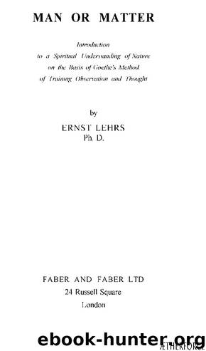 Man or Matter by Ernst Lehrs