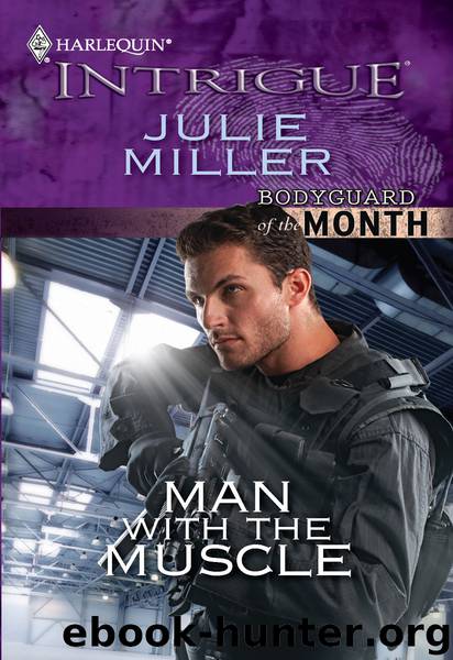 Man with the Muscle by Julie Miller