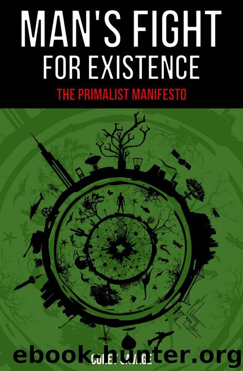 Man's Fight for Existence: The Primalist Manifesto by Savage Corey