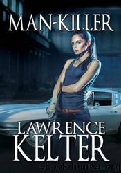 Man-Killer by Lawrence Kelter