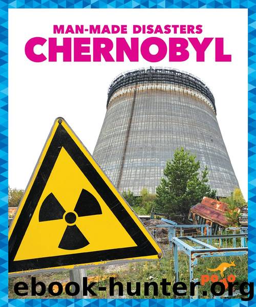 Man-Made Disasters: Chernobyl by Nikole Brooks Bethea