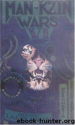 Man-kzin wars VI by Larry Niven; Donald Kingsbury; Mark O. Martin; Gregory Benford