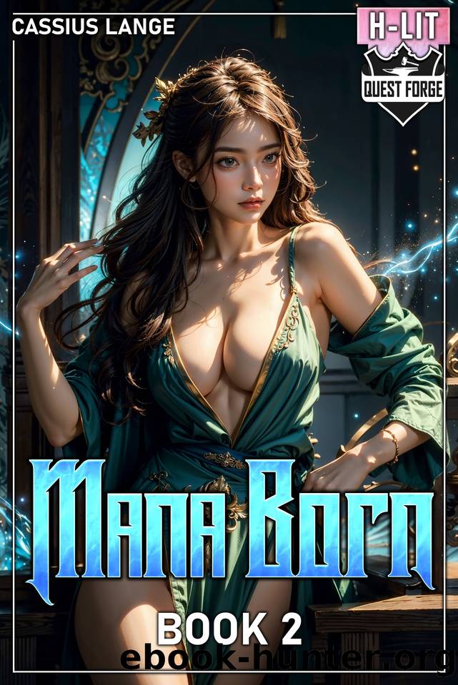 Mana Born 2: A Progressive Fantasy Adventure by Cassius Lange