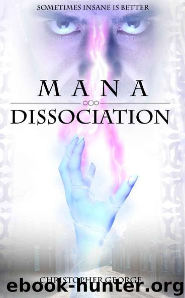 Mana Dissociation by Christopher George
