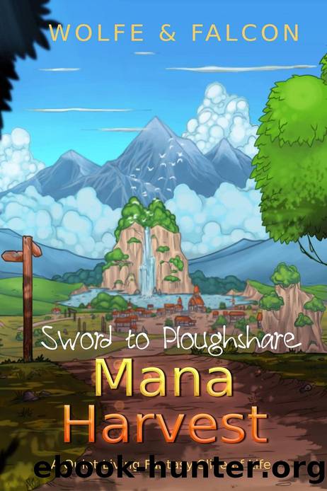 Mana Harvest by Wolfe Locke & James Falcon
