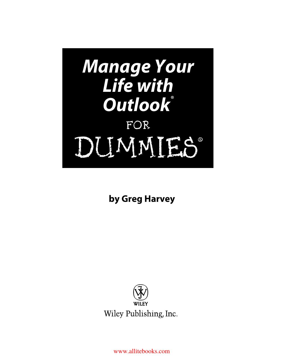 Manage Your Life With Outlook For Dummies by Unknown