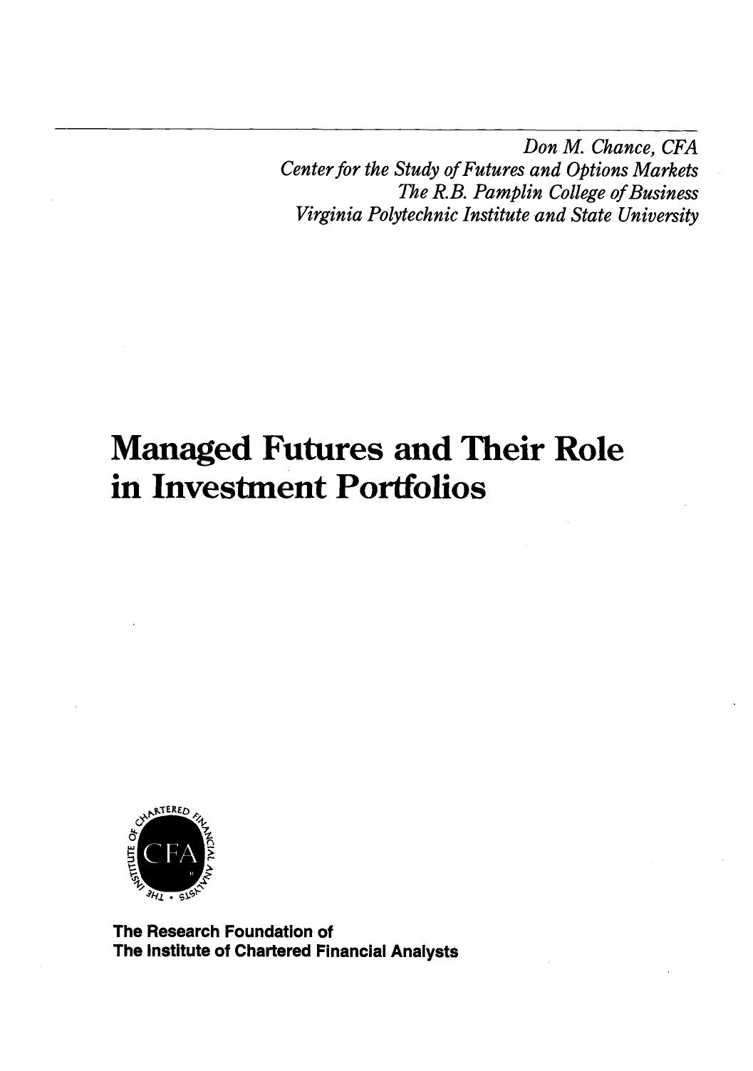 Managed Futures and Their Role in Investment Portfolios (The Research Foundation of AIMR and Blackwell Series in Finance) by Don Chance