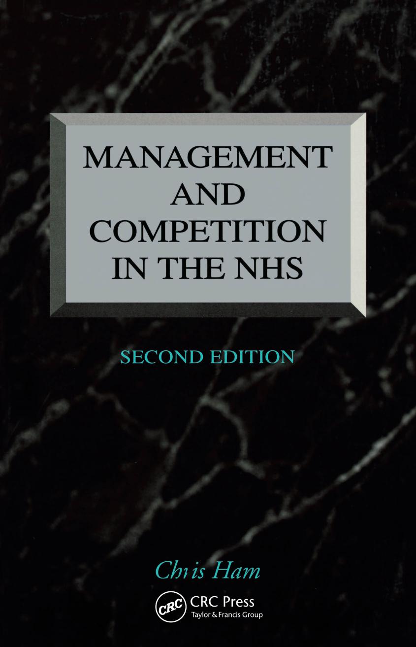 Management And Competition In The Nhs, Second Edition by Chris Ham