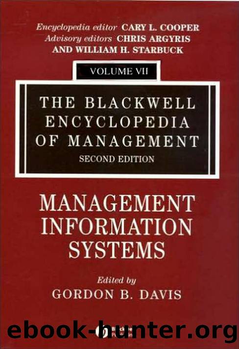 Management Information Systems (Blackwell Encyclopaedia of Management) (Volume 7)-Wiley-Blackwell (2006) by Unknown